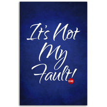 Load image into Gallery viewer, It&#39;s Not my Fault - SCARS Design - Premium Matte Paper Poster - Worldwide Product
