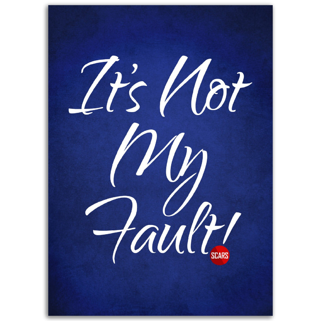 It's Not my Fault - SCARS Design - Premium Matte Paper Poster - Worldwide Product