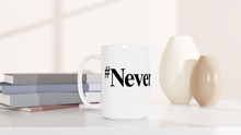 Load image into Gallery viewer, SCARS #NeverAgain - White 15oz Ceramic Mug - SCARS Design - Ships Worldwide
